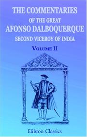 Cover of: The Commentaries of the Great Afonso Dalboquerque, Second Viceroy of India: Volume 2