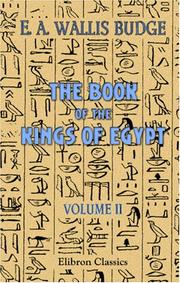Cover of: The Book of the Kings of Egypt by Ernest Alfred Wallis Budge
