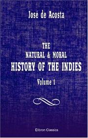Cover of: The Natural & Moral History of the Indies by José de Acosta