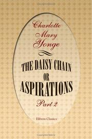 Cover of: The Daisy Chain; or Aspirations by Charlotte Mary Yonge, Charlotte Mary Yonge