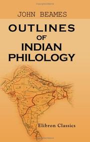 Cover of: Outlines of Indian Philology with a Map Shewing the Distribution of Indian Languages | John Beames
