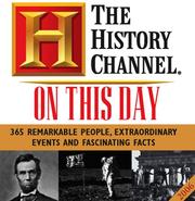 Cover of: 2006 History Channel On This Day: 365 Remarkable People, Extraordinary Events & Fascinating Facts