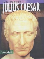 Cover of: Julius Caesar (The Life & World Of...)