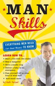 Cover of: Man Skills by Nick Harper