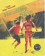 Cover of: Healthy Skin (Look After Yourself)