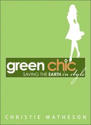 Cover of: Green Chic by Christie Matheson