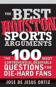 Cover of: The Best Houston Sports Arguments (Best Sports Arguments)