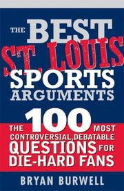 Cover of: The Best St. Louis Sports Arguments (Best Sports Arguments)