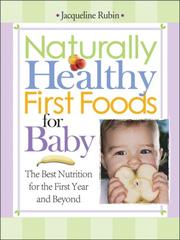 Naturally Healthy First Foods for Baby