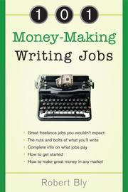 Cover of: 101 Money-Making Writing Jobs