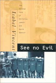 Cover of: See No Evil: The Strange Case of Christine Lamont and David Spencer