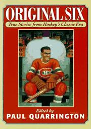 Cover of: Original six: true stories from hockey's classic era