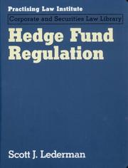 Cover of: Hedge Fund Regulation (PLI's Corporate and Securities Law Library)