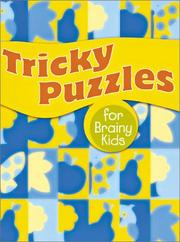 Cover of: Tricky Puzzles for Brainy Kids (For Brainy Kids Series) | Inc. Sterling Publishing Co.