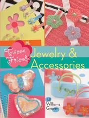 Cover of: Tween Friends: Jewelry & Accessories