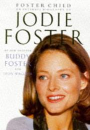 Cover of: Foster Child by Buddy Foster, Leon Wagener, Leon Wagner