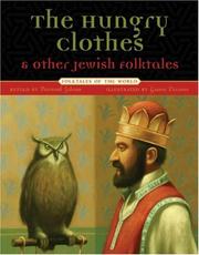 Cover of: The Hungry Clothes and Other Jewish Folktales (Folktales of the World) by 