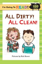 Cover of: I'm Going to Read (Level 2): All Dirty!  All Clean! (I'm Going to Read Series)