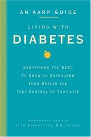 Cover of: An AARP Guide: Living with Diabetes by Rosemarie Perrin
