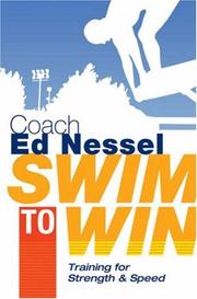 Cover of: Swim to Win by Ed Nessel