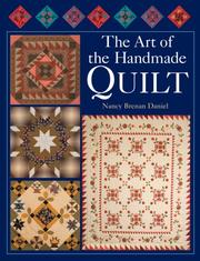 Cover of: The Art of the Handmade Quilt by Nancy Brenan Daniel