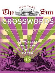 Cover of: The New York Sun Crosswords #15: 72 Puzzles from the Daily Paper (New York Sun Crosswords)