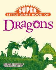 Cover of: Super Little Giant Book of Dragons (Little Giant Books)