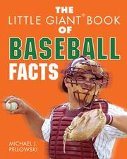 Cover of: The Little Giant Book of Baseball Facts | Michael J. Pellowski