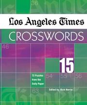 Cover of: Los Angeles Times Crosswords 15: 72 Puzzles from the Daily Paper (Los Angeles Times Crosswords)