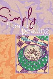 Simply Tea Leaf Reading (Simply Series) by Jacqueline Towers