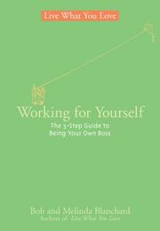 Cover of: Working for Yourself by Robert Blanchard, Melinda Blanchard