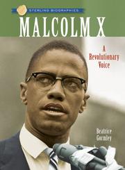 Cover of: Sterling Biographies: Malcolm X: A Revolutionary Voice (Sterling Biographies)