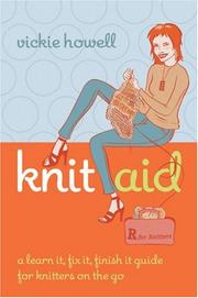 Cover of: Knit Aid: A Learn It, Fix It, Finish It Guide for Knitters on the Go
