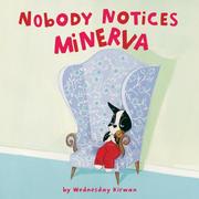 Cover of: Nobody Notices Minerva