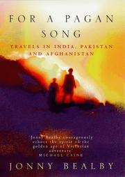 Cover of: For a Pagan Song: Travels in India, Pakistan and Afghanistan