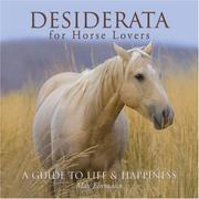 Cover of: Desiderata for Horse Lovers: A Guide to Life & Happiness