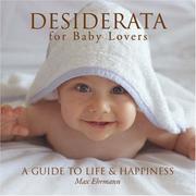 Cover of: Desiderata for Baby Lovers by Max Ehrmann