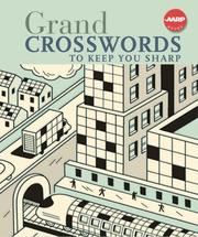 Cover of: Grand Crosswords to Keep You Sharp (AARP)