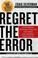 Cover of: Regret the Error