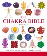 Cover of: The Chakra Bible by Patricia Mercier