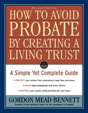 Cover of: How to Avoid Probate by Creating a Living Trust, Revised Edition: A Simple Yet Complete Guide (How to Avoid Probate by Creating a Living Trust: A Simple Yet)