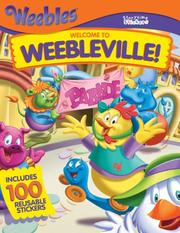 Cover of: Storytime Stickers: Welcome to WEEBLEVILLE! (Storytime Stickers)