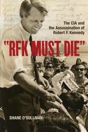 Cover of: "RFK Must Die" by Shane O'Sullivan