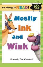 Cover of: I'm Going to Read (Level 2): Mostly Ink and Wink (I'm Going to Read Series)