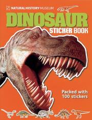 Cover of: Dinosaur Sticker Book by England Natural History Museum London, Inc. Sterling Publishing Co.