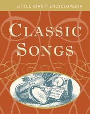 Cover of: Little Giant Encyclopedia: Classic Songs (Little Giant Encyclopedia)