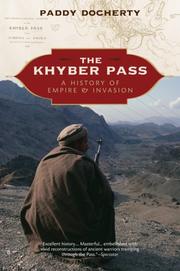 Cover of: The Khyber Pass: A History of Empire & Invasion