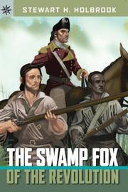 Cover of: Sterling Point Books: The Swamp Fox of the Revolution (Sterling Point Books)