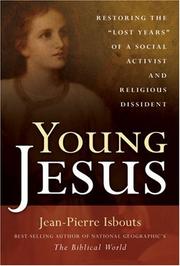 Cover of: Young Jesus: Restoring the "Lost Years" of a Social Activist and Religious Dissident
