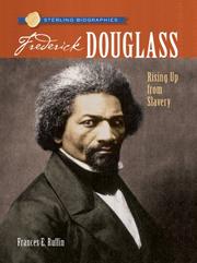 Cover of: Sterling Biographies: Frederick Douglass: Rising Up from Slavery (Sterling Biographies)